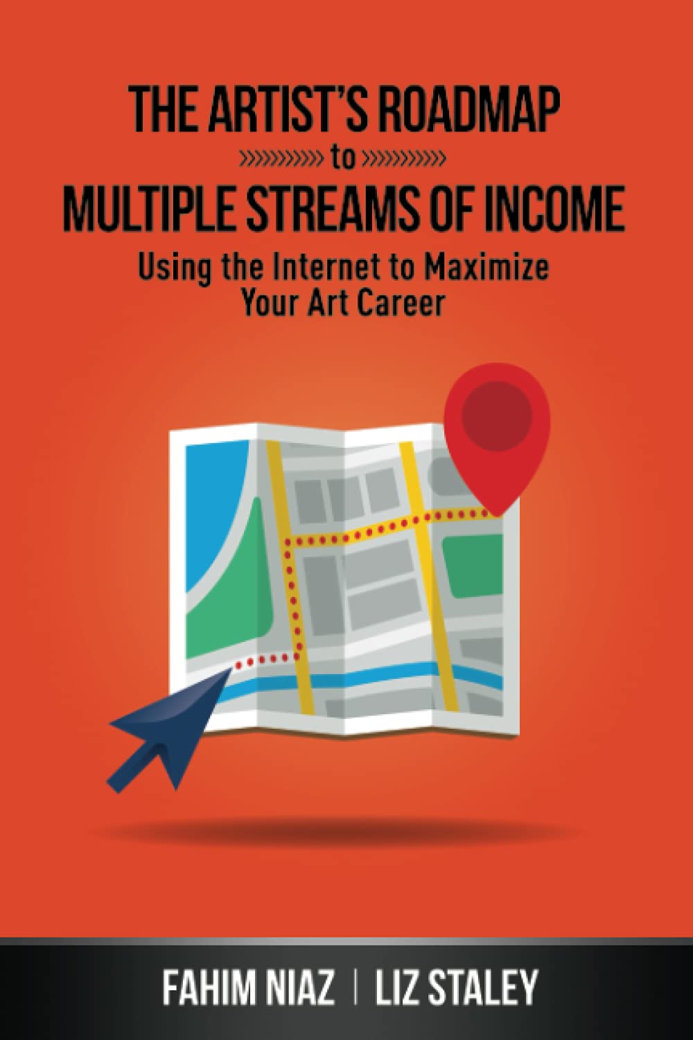 The Artist’s Roadmap To Multiple Streams of Income: Using the Internet to Maximize Your Art Career