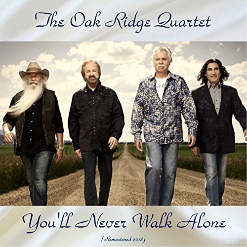 Amazon Music The Oak Ridge QuartetのYou'll Never Walk Alone