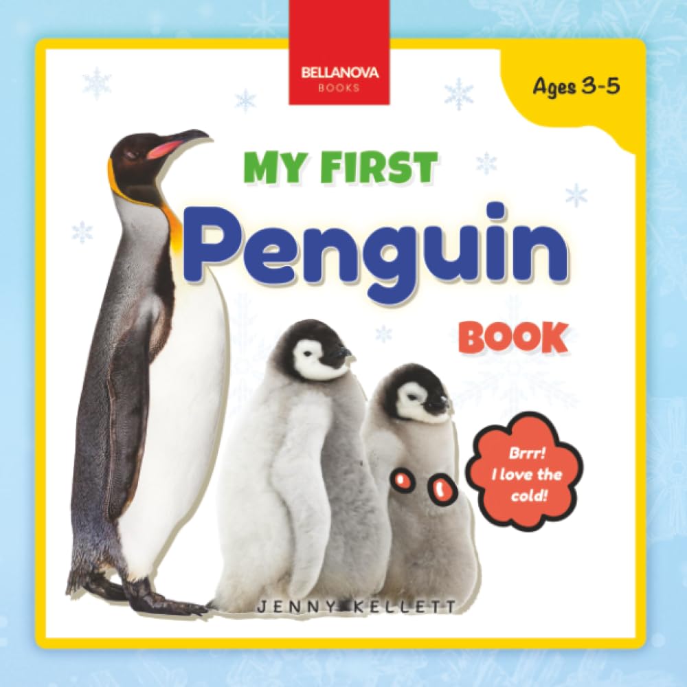 My First Penguin Book: Simple Facts, Emperor & Adélie Penguins, Antarctic Fun (Ages 3-5): Activities and Fun Facts About Penguins for Kids 3-5: 4 (Early Wildlife Readers)