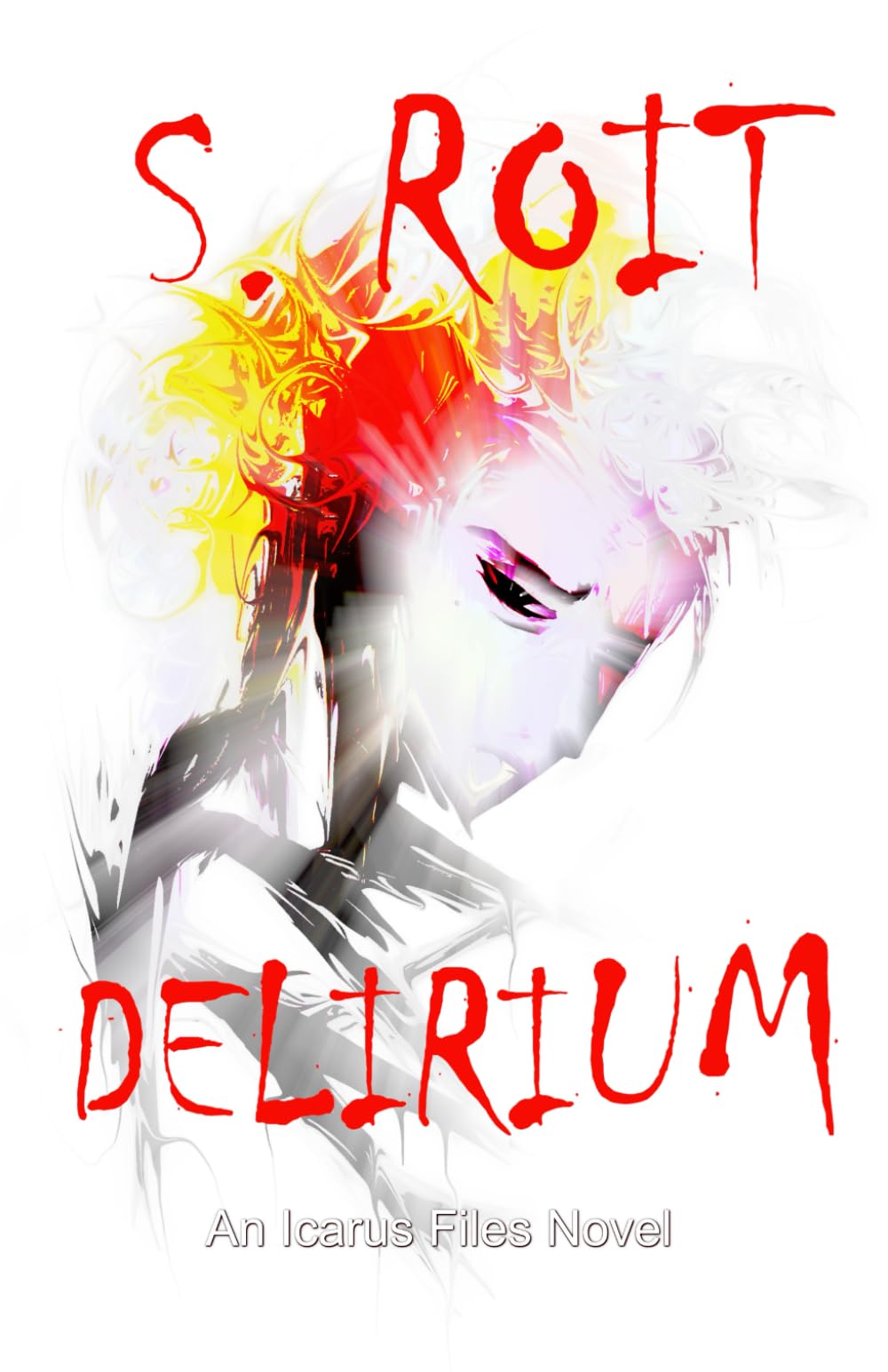 Delirium: An Icarus Files Novel (The Icarus Files)
