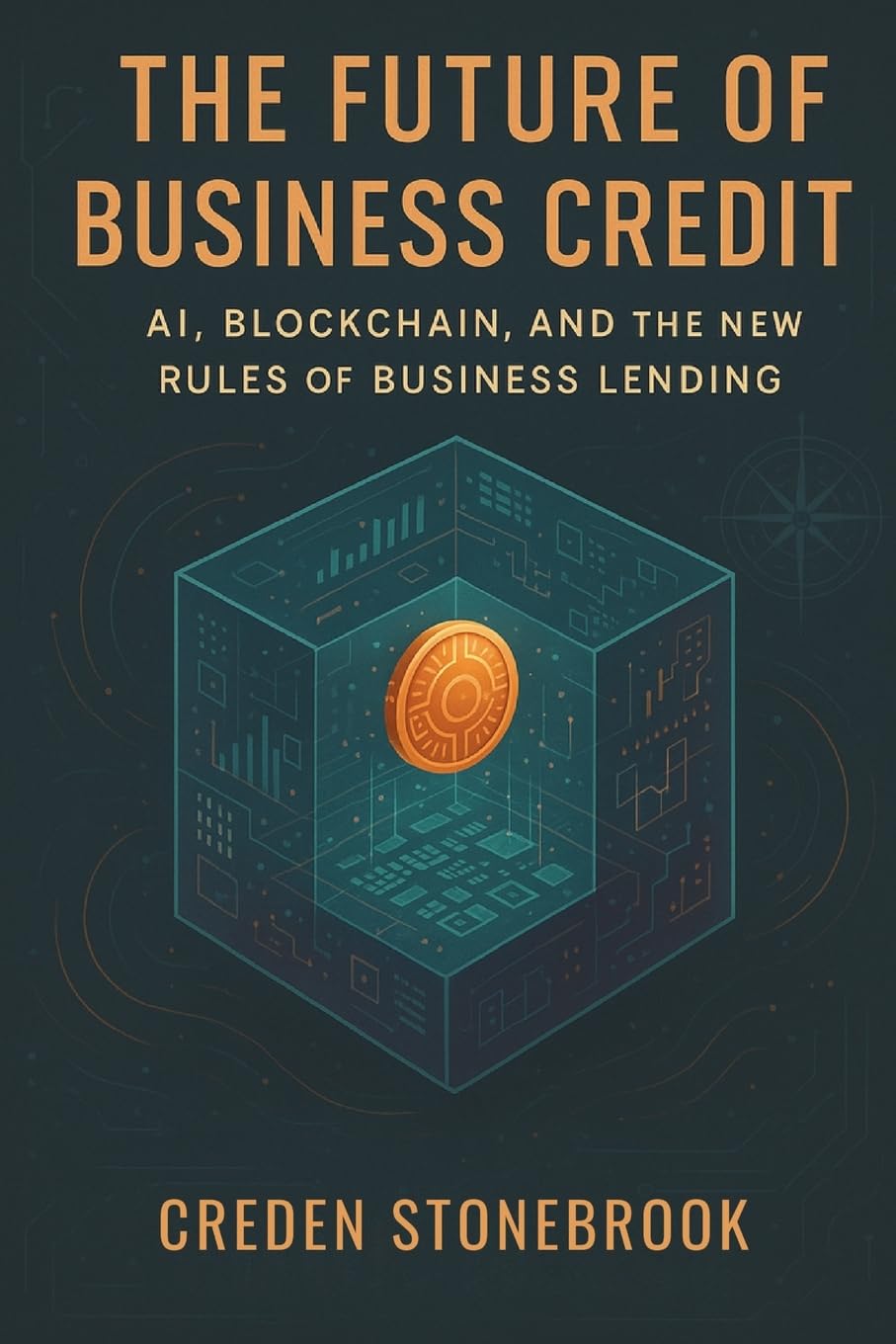 The Future of Business Credit: AI, Blockchain, and the New Rules of Business Lending