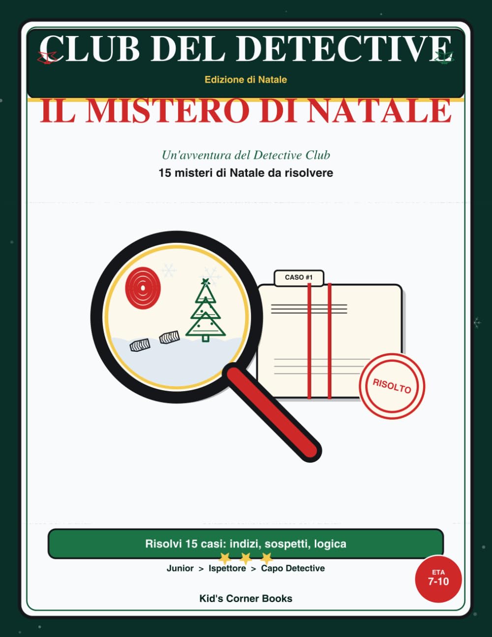 Il Mistero di Natale: Un'avventura del Detective Club — 15 misteri di Natale da risolvere