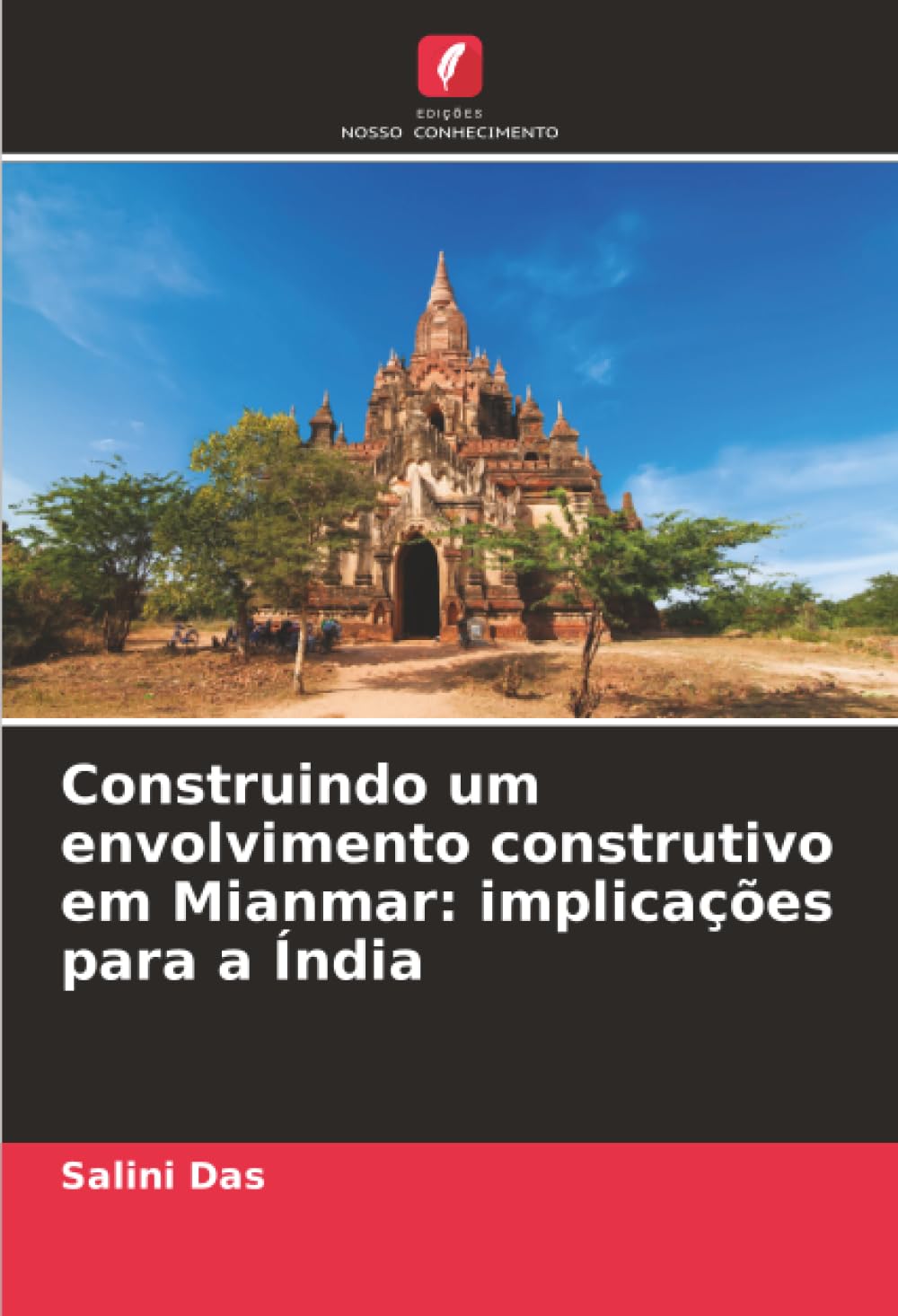 Construindo um envolvimento construtivo em Mianmar: implicações para a Índia