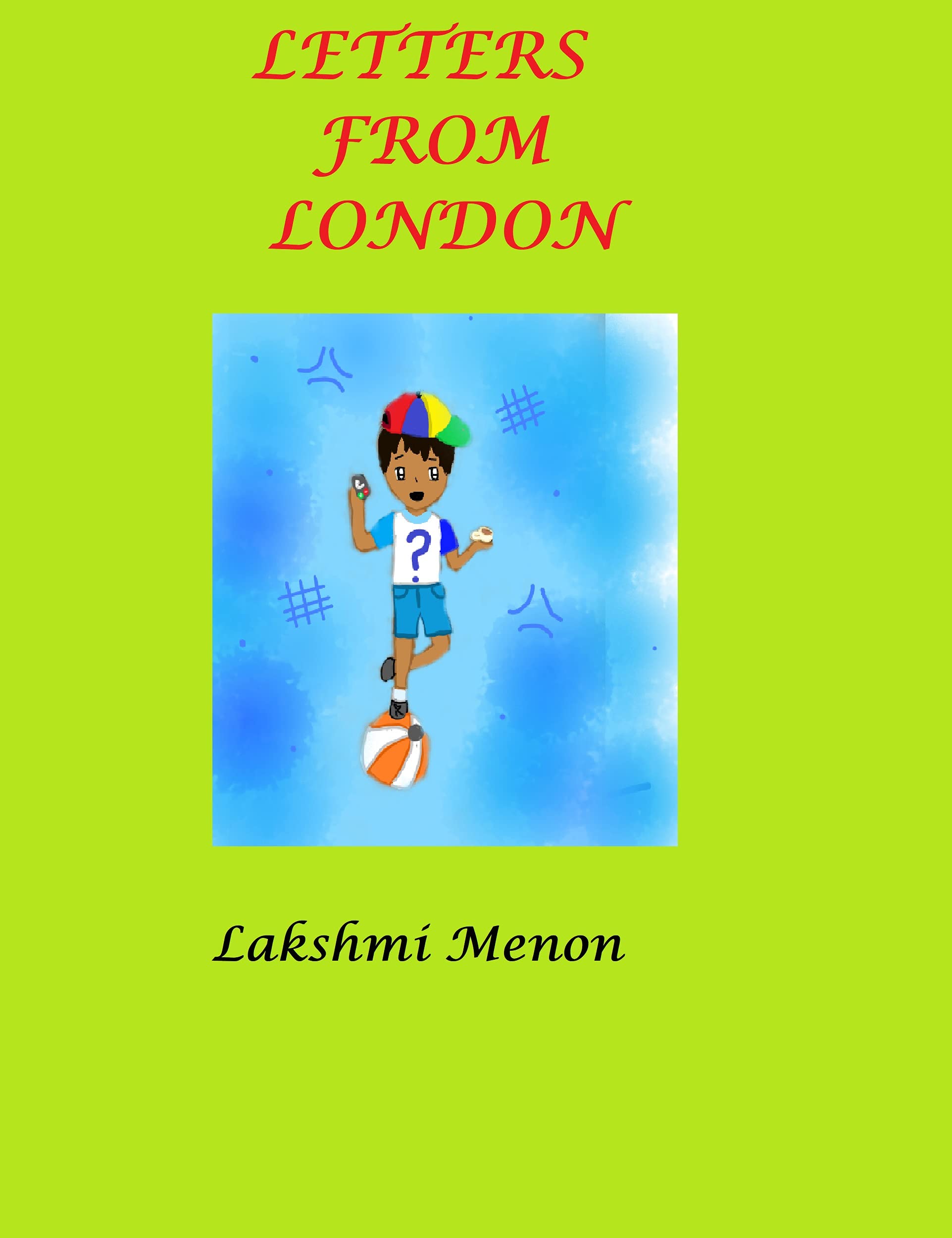 LETTERS FROM LONDON : Children Story Book with Illustrations