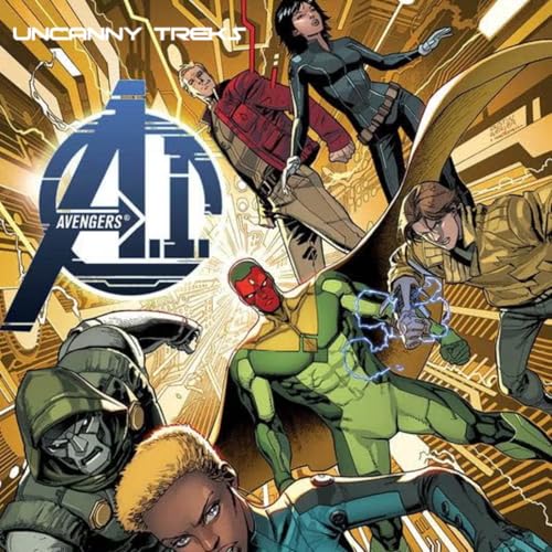 Uncanny Treks: Avengers A.I. (2013, Comic) Podcast Por  arte de portada
