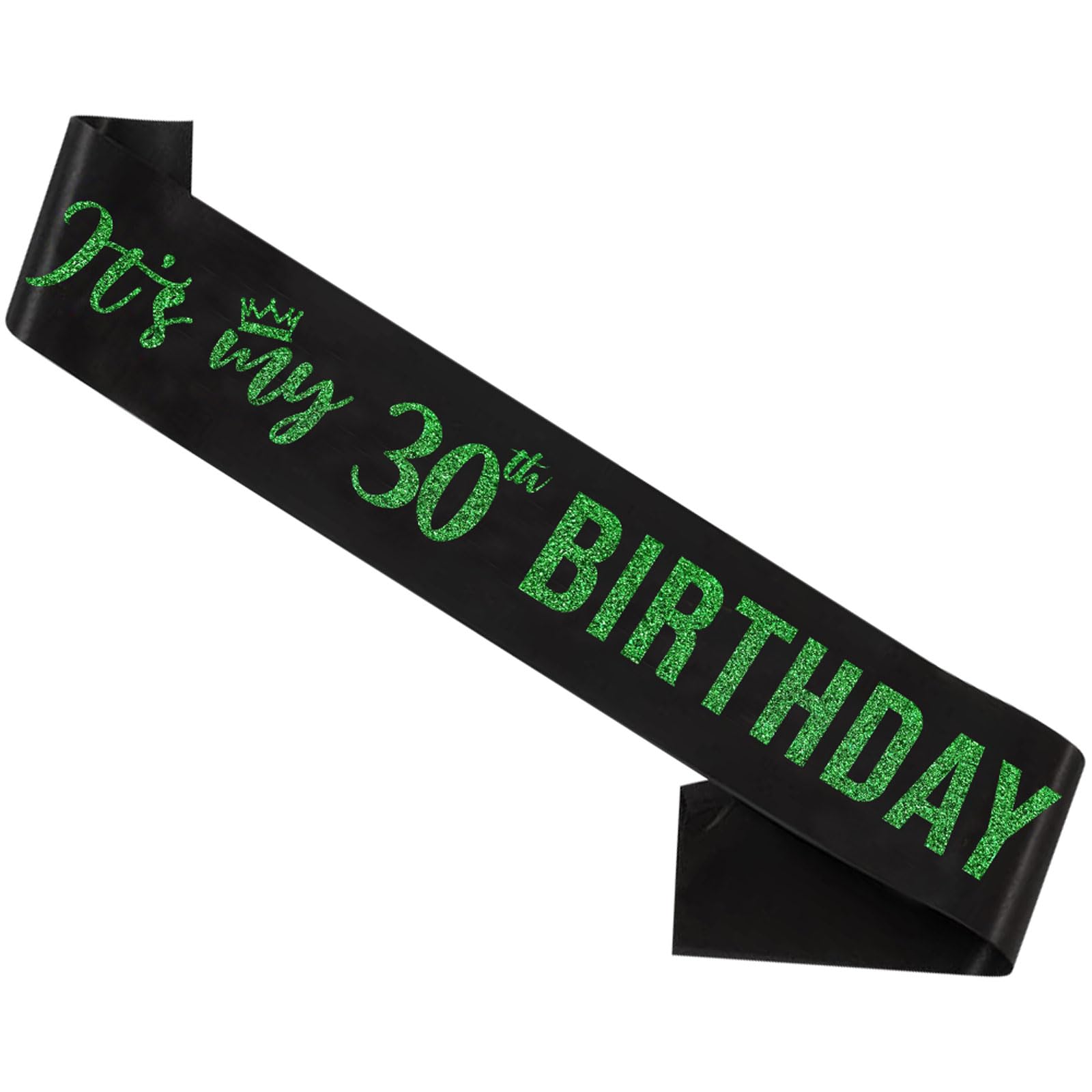 It's My 30th Birthday Sash for Women,Glitter Letter 30th Birthday Sash,Happy 30th Birthday Party Decorations,Black and Green
