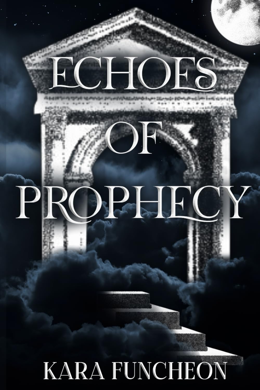 Echoes of Prophecy