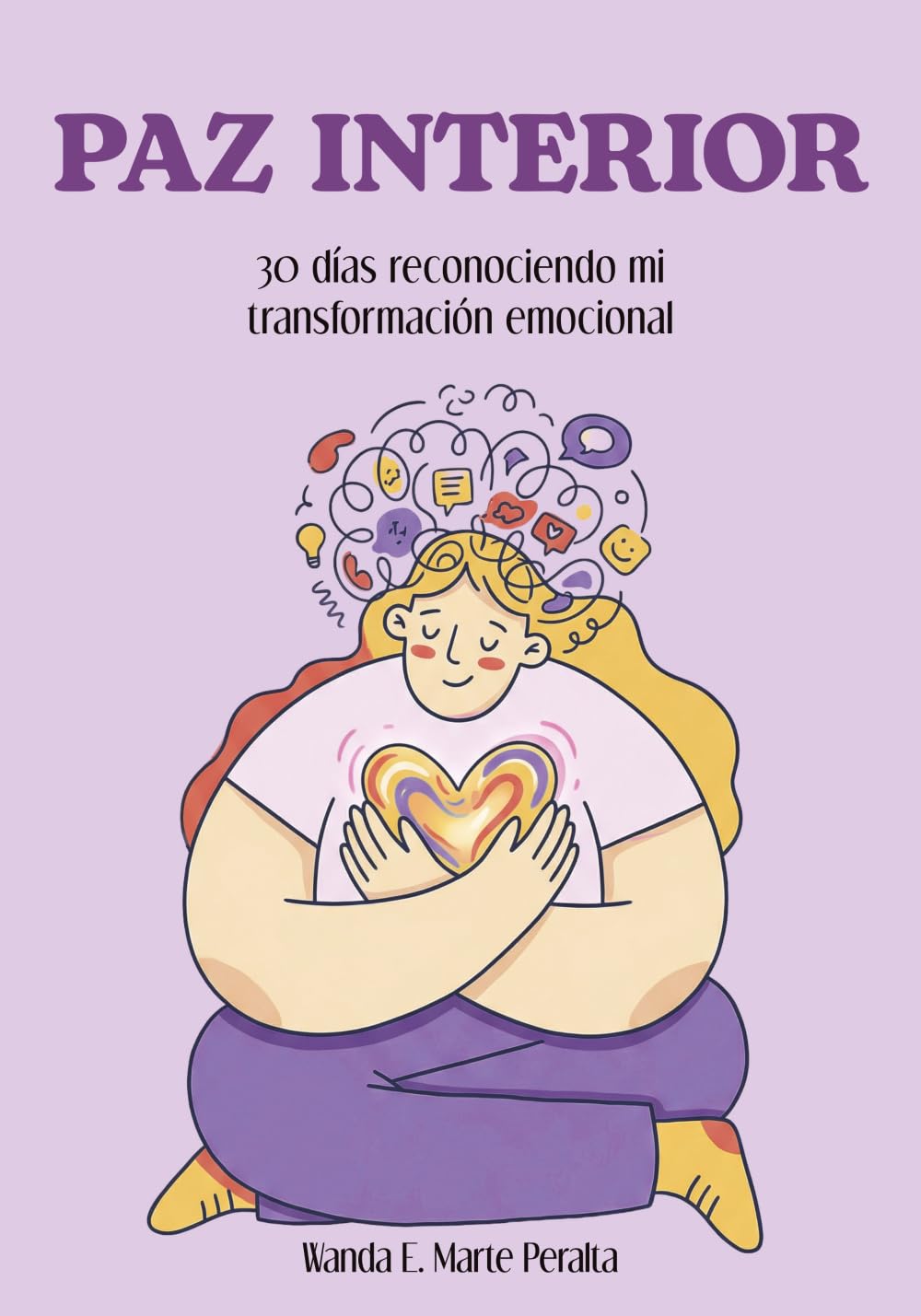 PAZ INTERIOR 30 días reconociendo mi transformación emocional