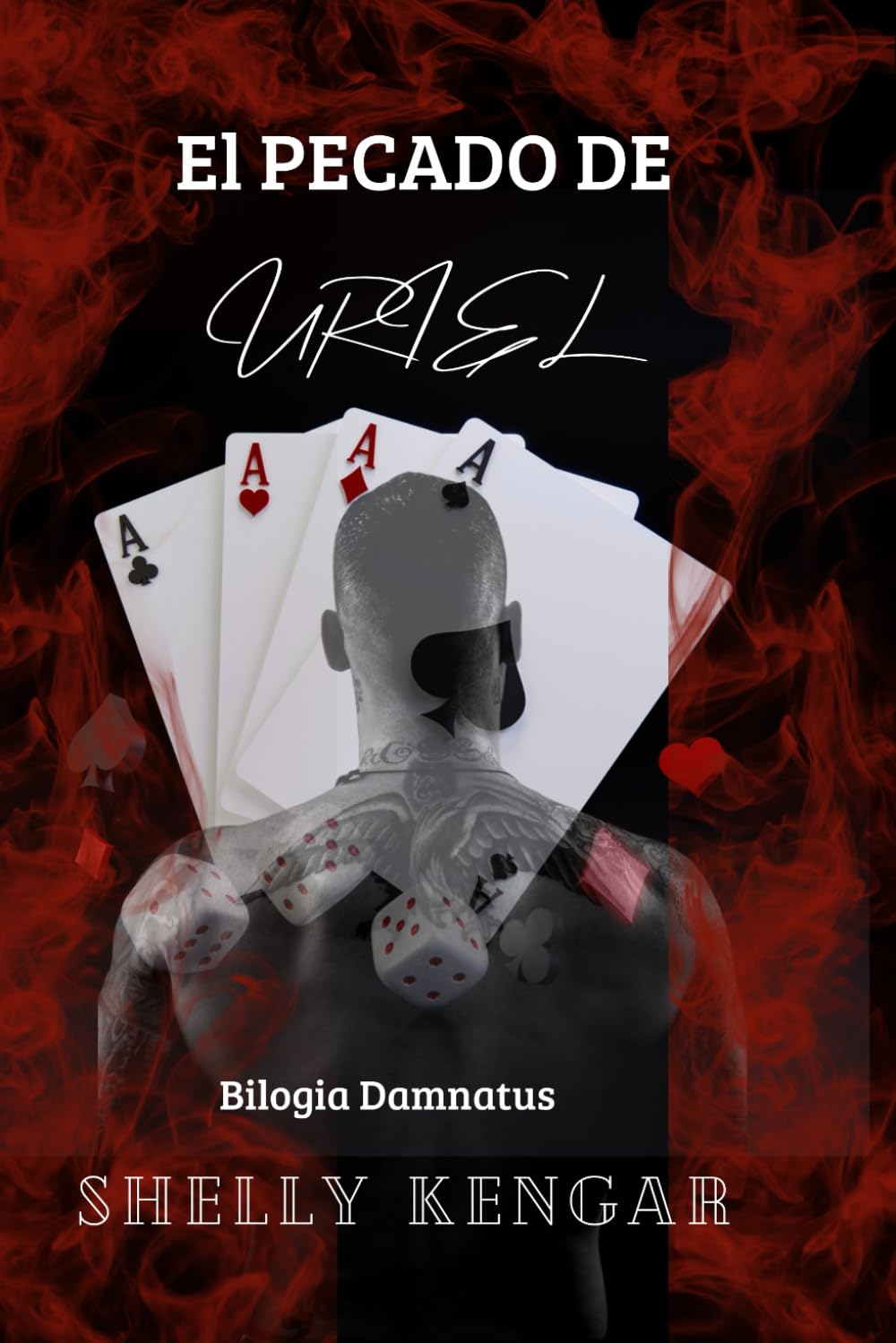 El pecado de Uriel Una historia de amor, intriga, pasión, venganza: Una historia de enemies to lovers cargada de intriga. Bilogía Damnatus Volumen I (