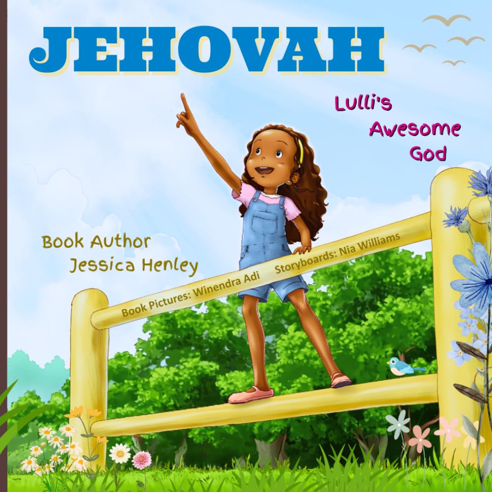 JEHOVAH: Lulli's Awesome God: Building Relationship with Jehovah