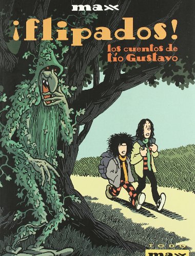 ¡Flipados!: los cuentos del tío Gustavo (TODO MAX)