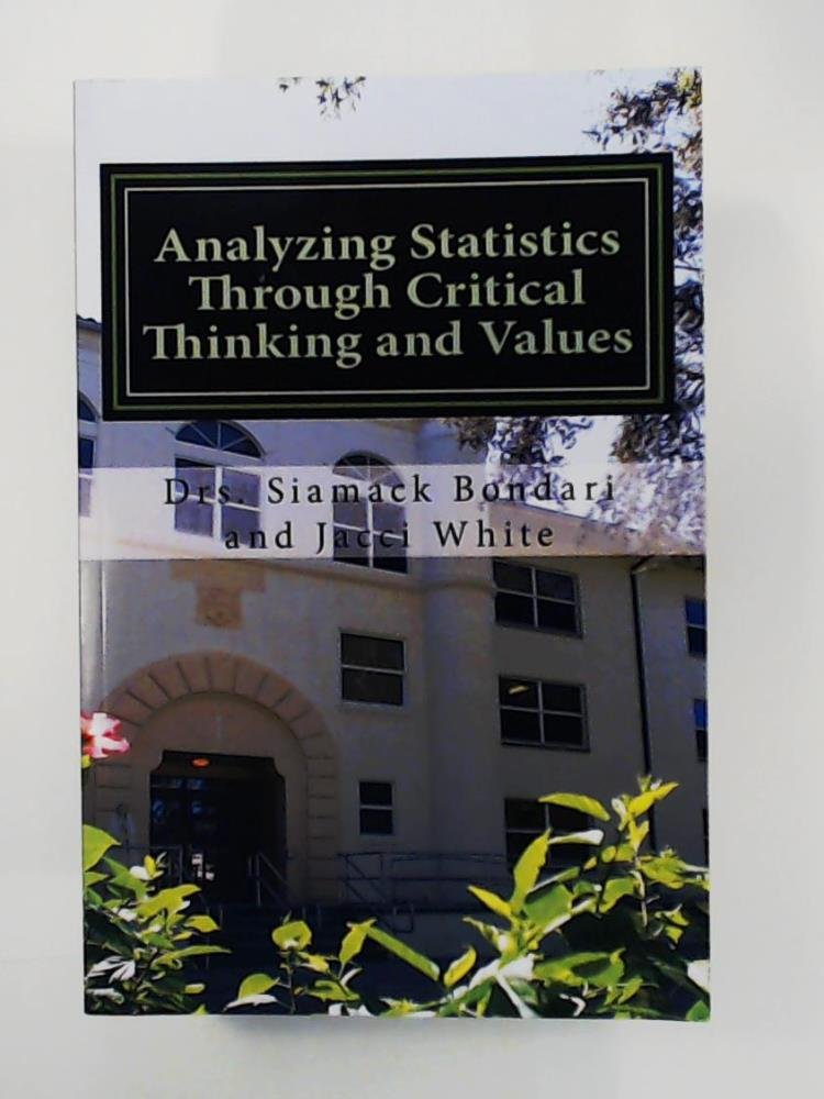 Analyzing Statistics Through Critical Thinking and Values