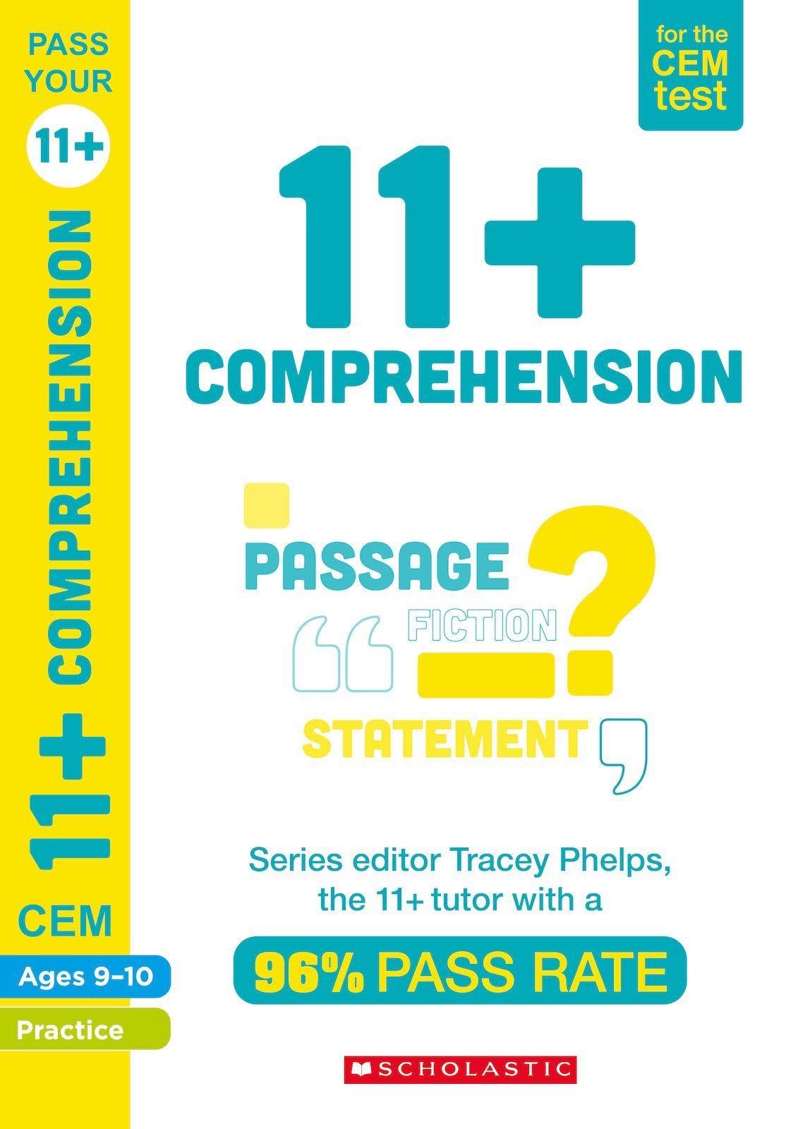 11+ Practice for the CEM Test: Practice and Assessment for Comprehension (Ages 9-10) by Tracey Phelps, the tutor with a 96% pass rate