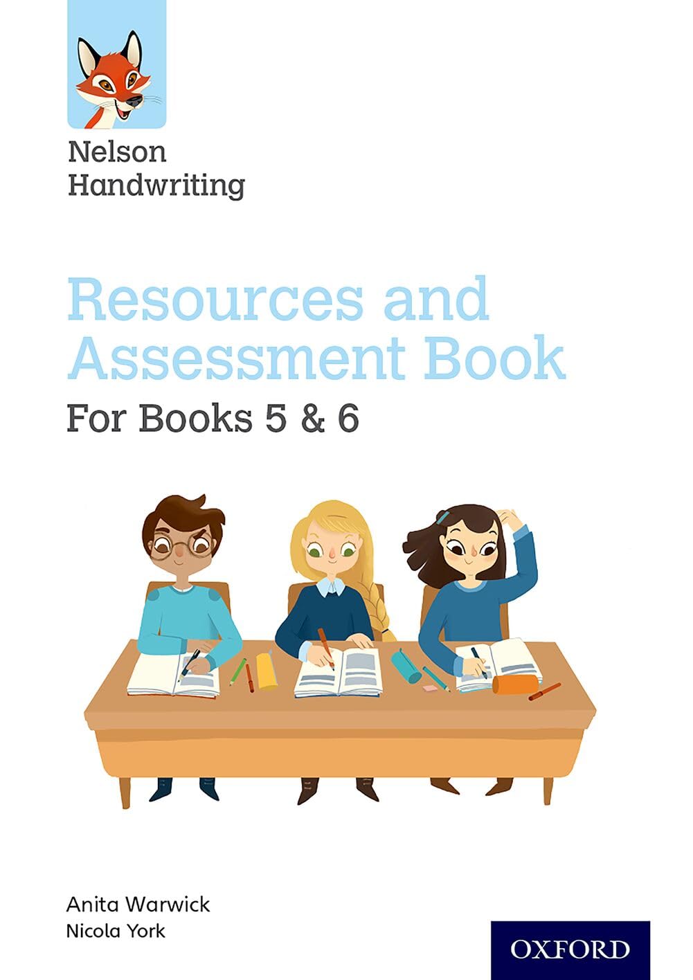 Nelson Handwriting: Year 5-6/Primary 6-7: Resources and Assessment Book for...