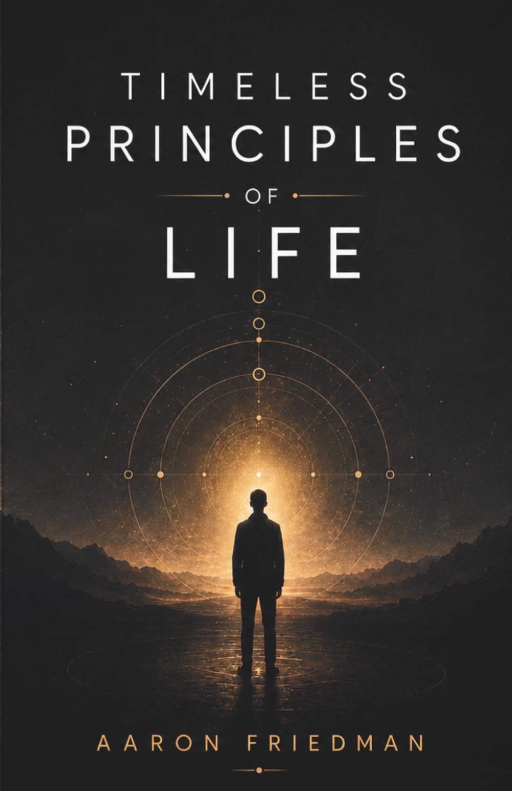 The Timeless Principle of Life