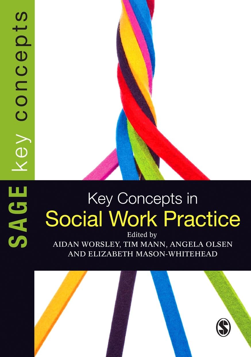 Key Concepts in Social Work Practice (SAGE Key Concepts series)-