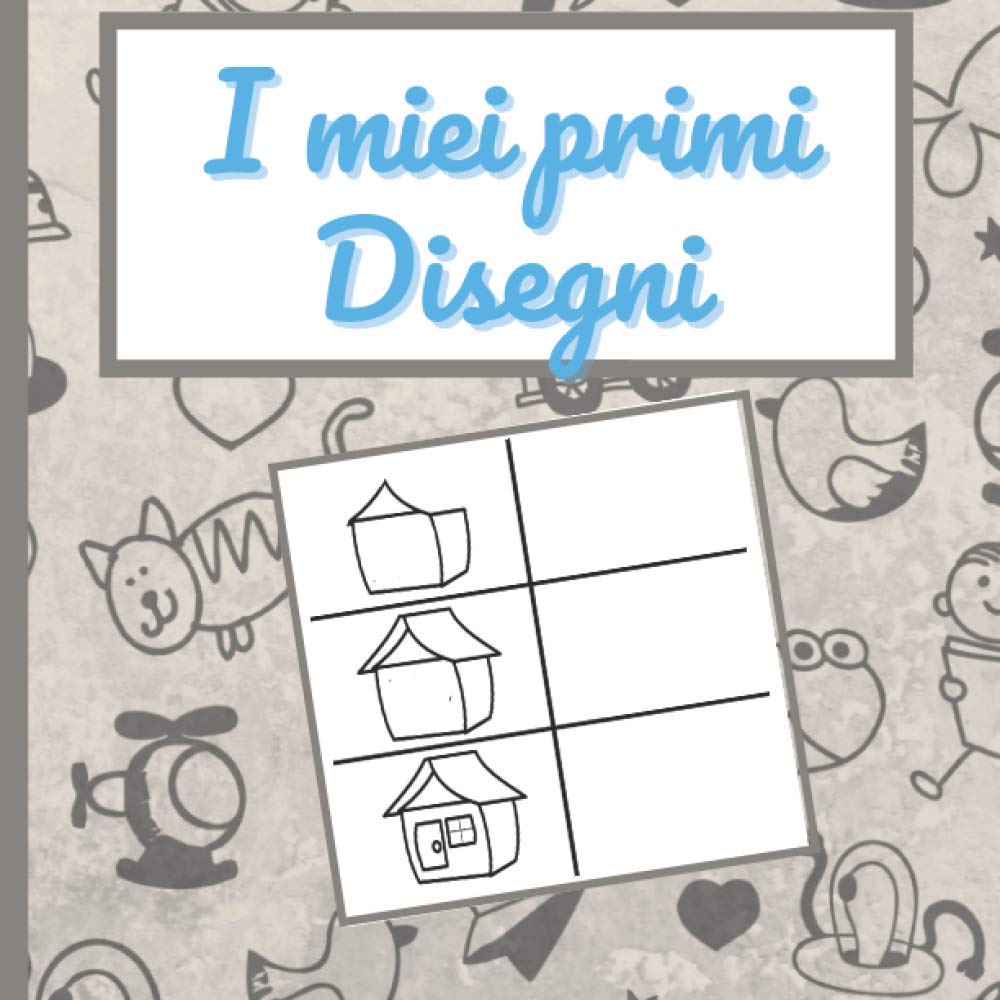 i miei primi disegni: un blocco di disegni in 3 fasi | da 4 anni | 30 modelli da riprodurre formato 21.59 cm per 21.59 cm | regalo ideale per giovani artisti (Italian Edition)
