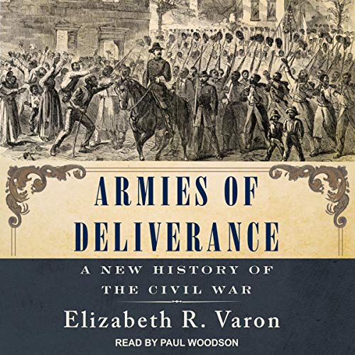 Armies of Deliverance by Elizabeth R. Varon episode artwork