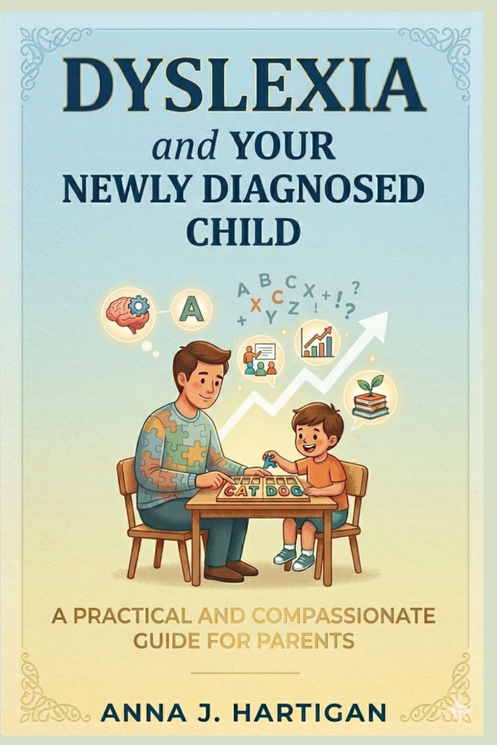 Dyslexia and Your Newly Diagnosed Child