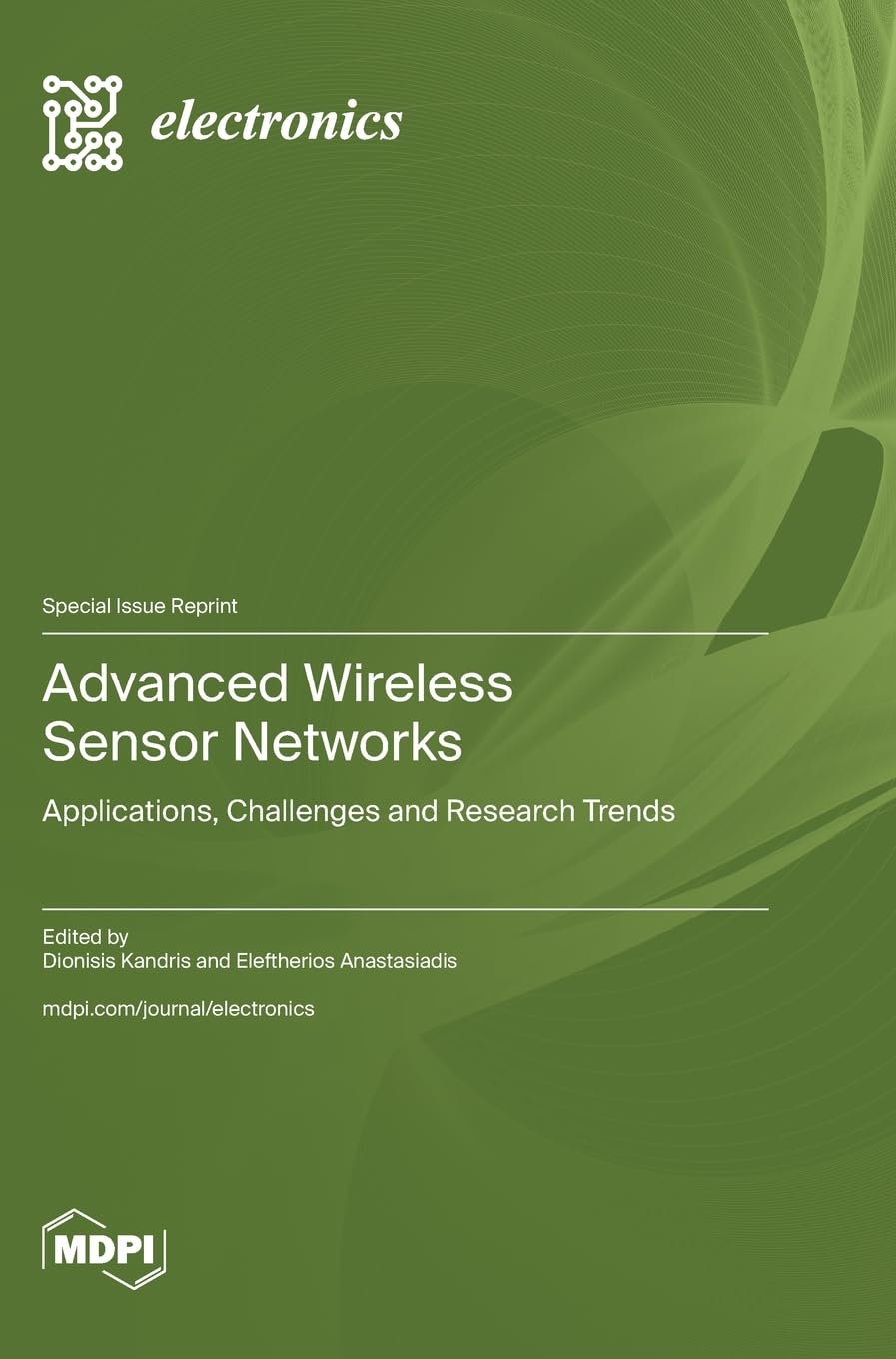 Advanced Wireless Sensor Networks: Applications, Challenges and Research Trends