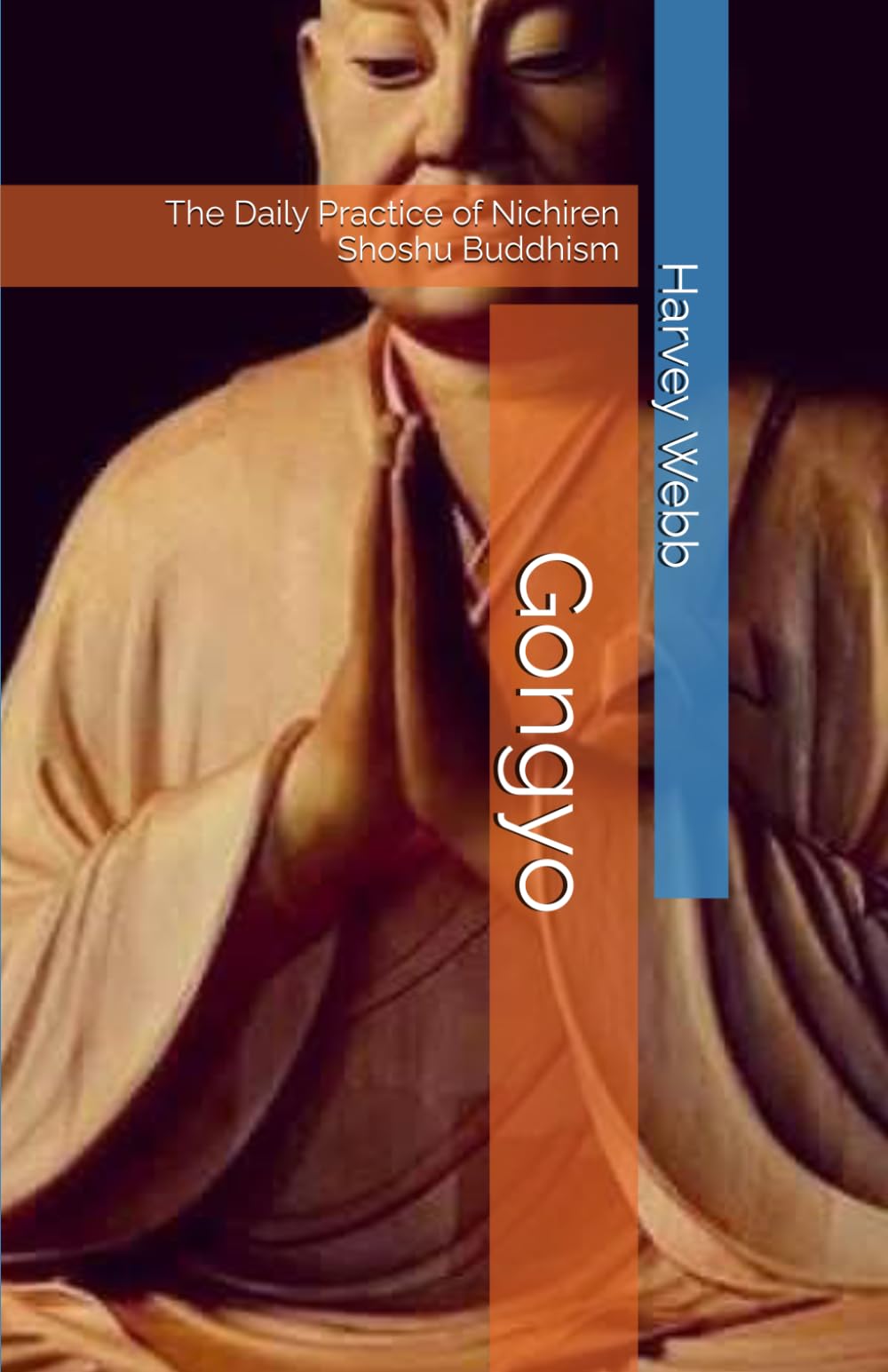 Gongyo: The Daily Practice of Nichiren Shoshu Buddhism