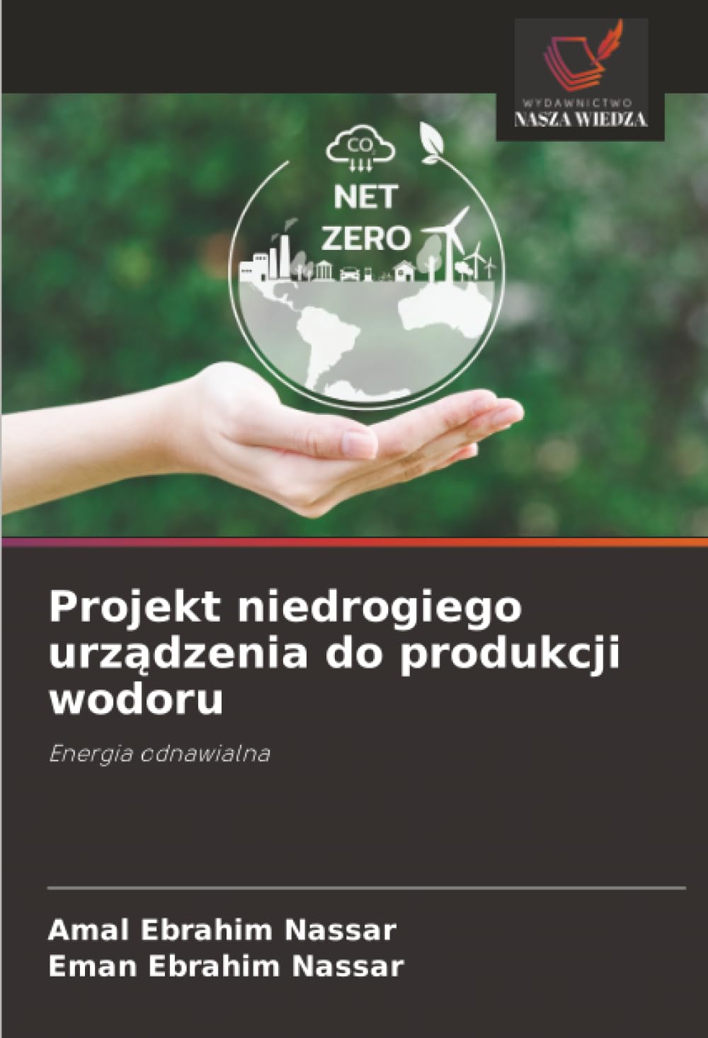 Projekt niedrogiego urządzenia do produkcji wodoru: Energia odnawialna
