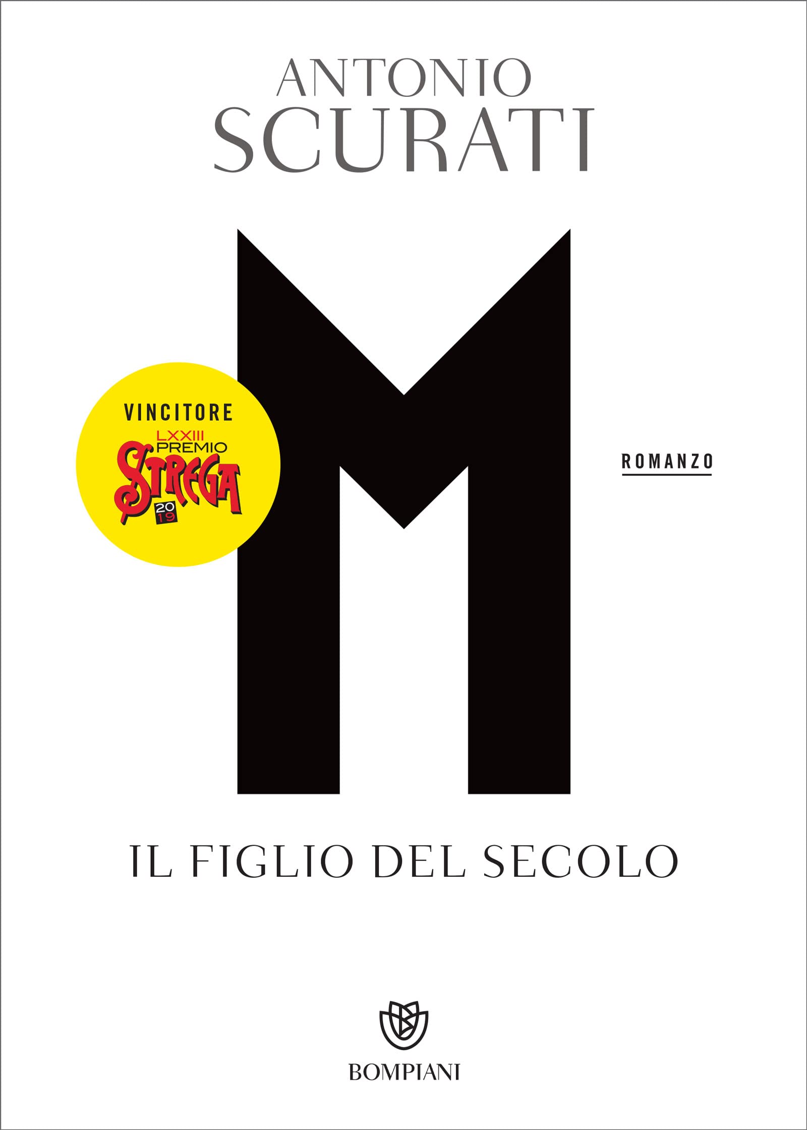 M. Il figlio del secolo (Il romanzo di Mussolini Vol. 1) (Italian Edition)