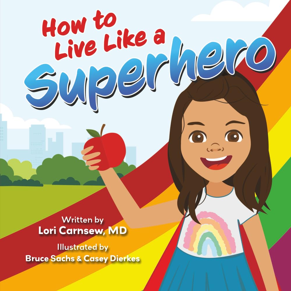 How to Live Like a Superhero