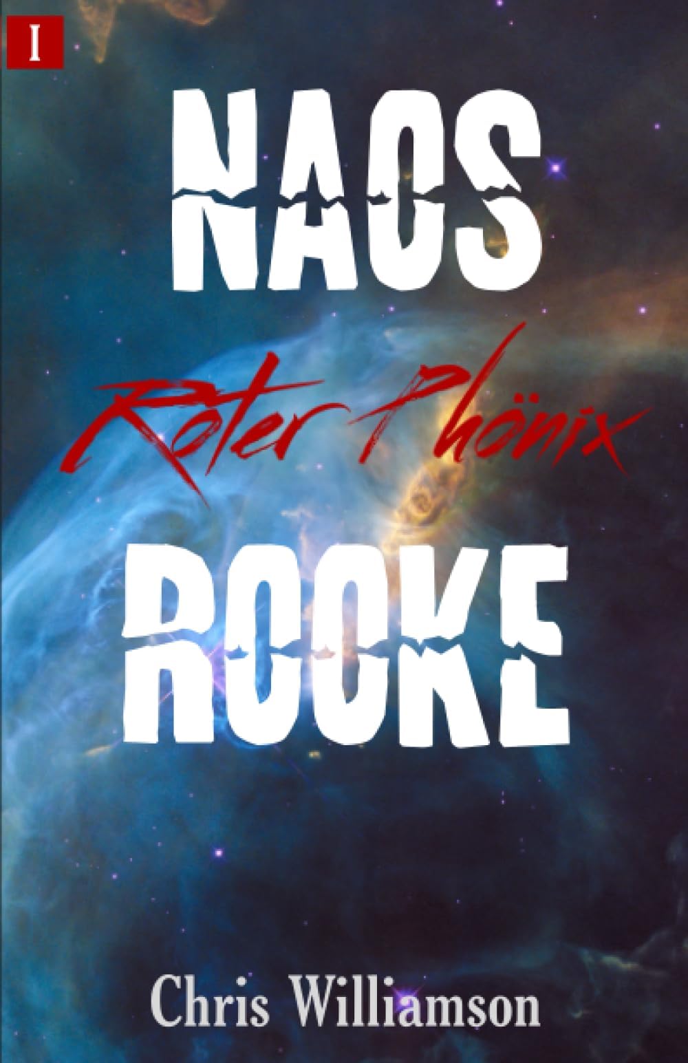Naos Rooke - Roter Phönix (German Edition)