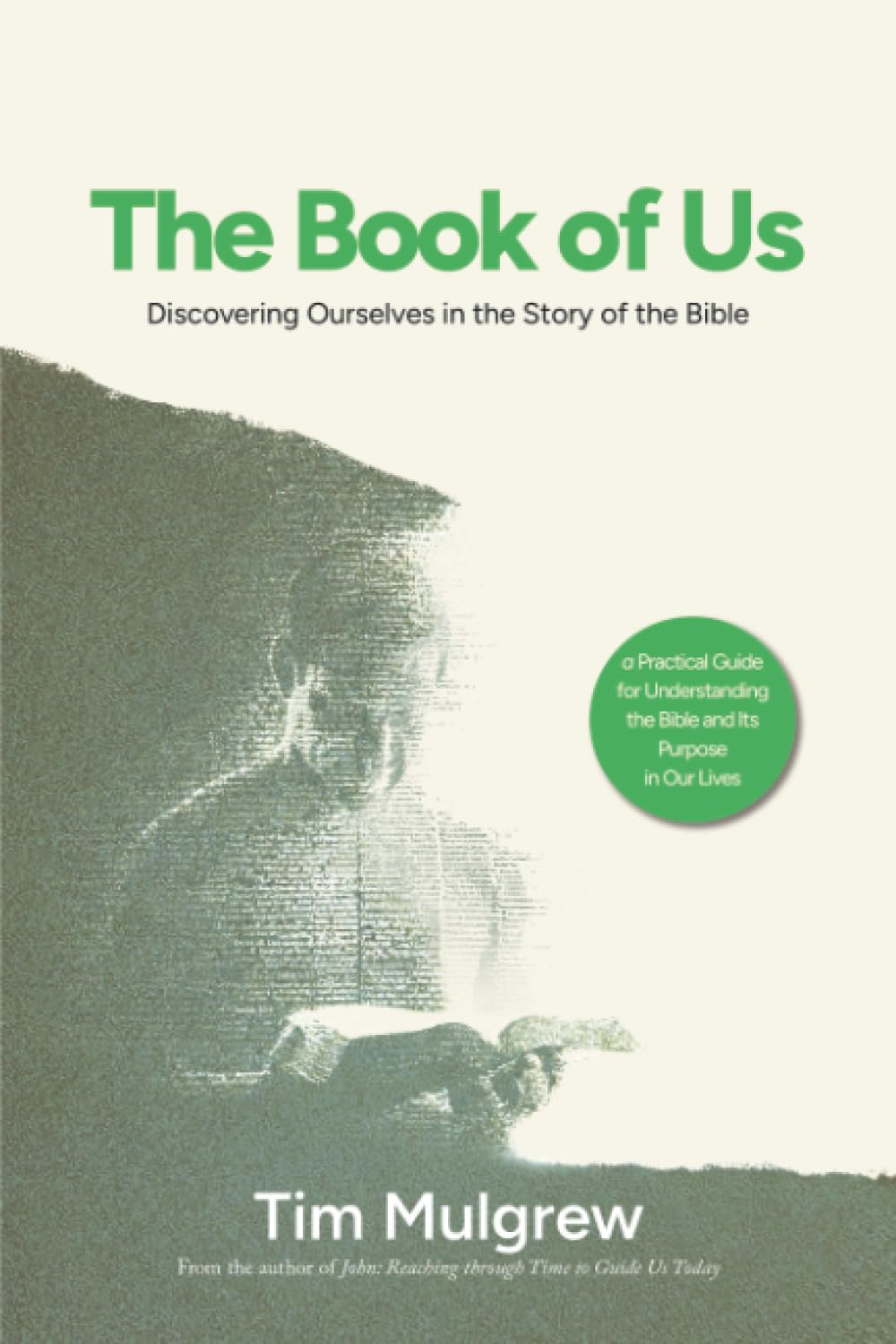 The Book of Us: Discovering Ourselves in the Story of the Bible