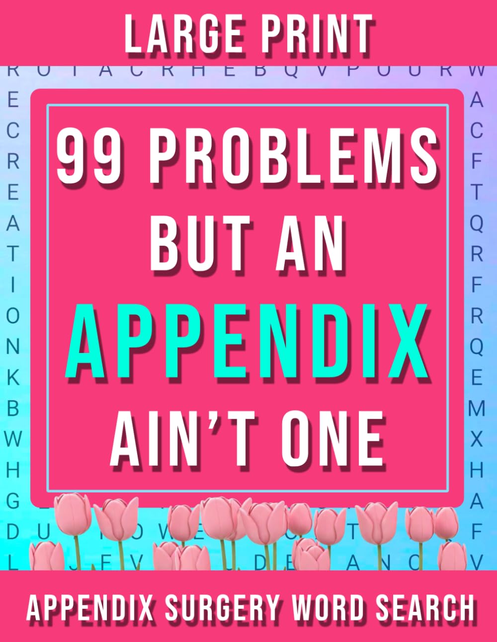 Appendix Removal Surgery Recovery Word Search Book