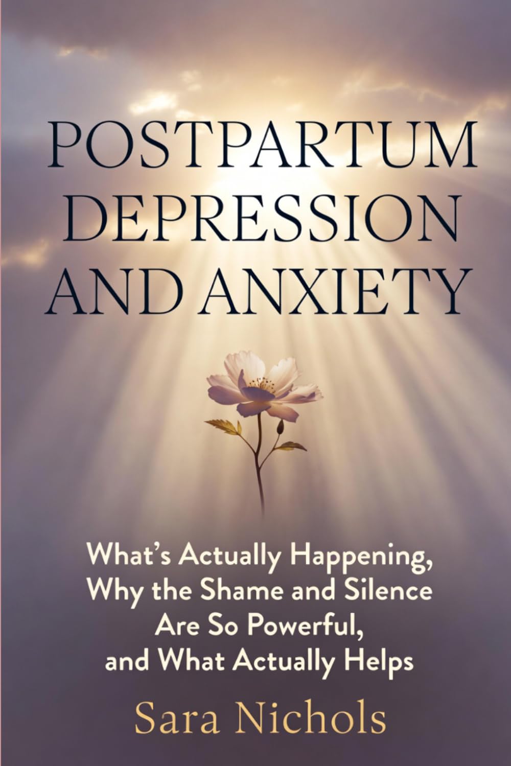 Postpartum Depression and Anxiety: What's Actually Happening, Why the Shame and Silence Are So Powerful, and What Actually Helps