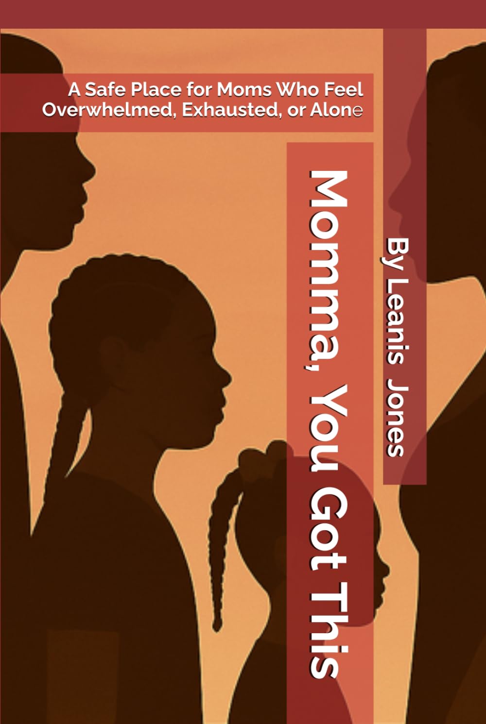 Momma, You got this.: “Faith, Family, and Finding Yourself Again When Motherhood Gets Messy”