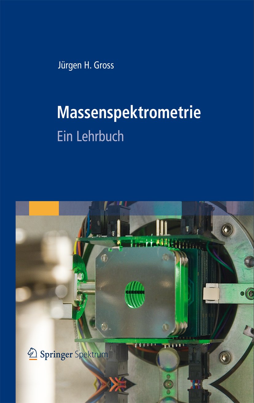 Massenspektrometrie: Ein Lehrbuch