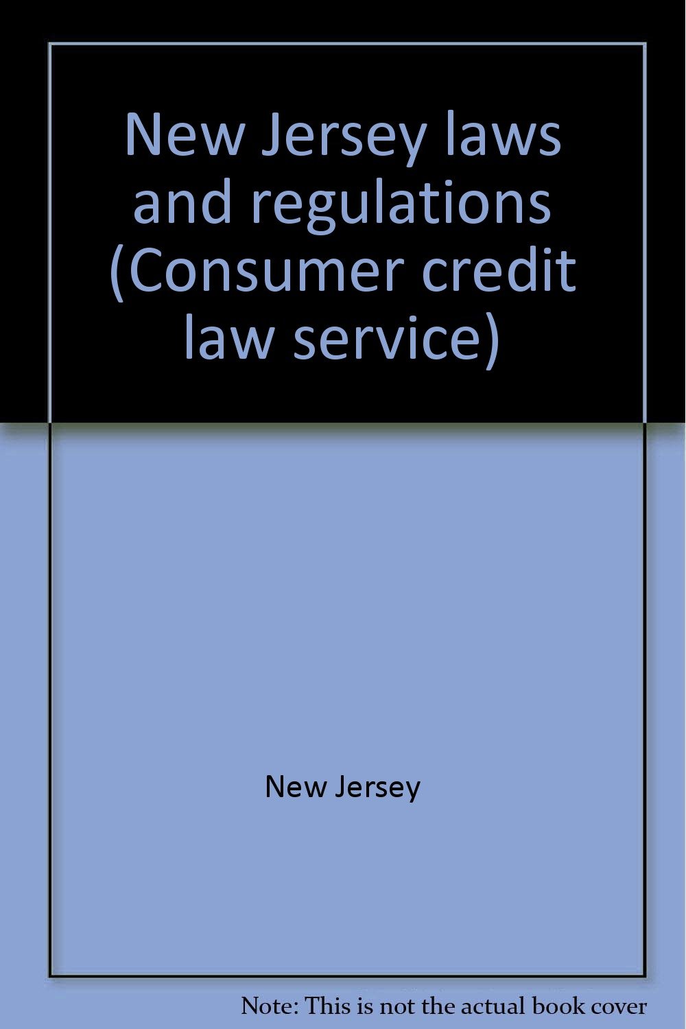 New Jersey laws and regulations (Consumer... by New Jersey