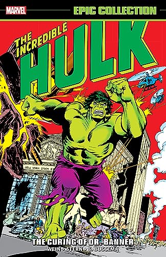 Incredible Hulk Epic Collection: The Curing Of Dr. Banner (Incredible Hulk (1962-1999)) (English Edition) - Wein, Len