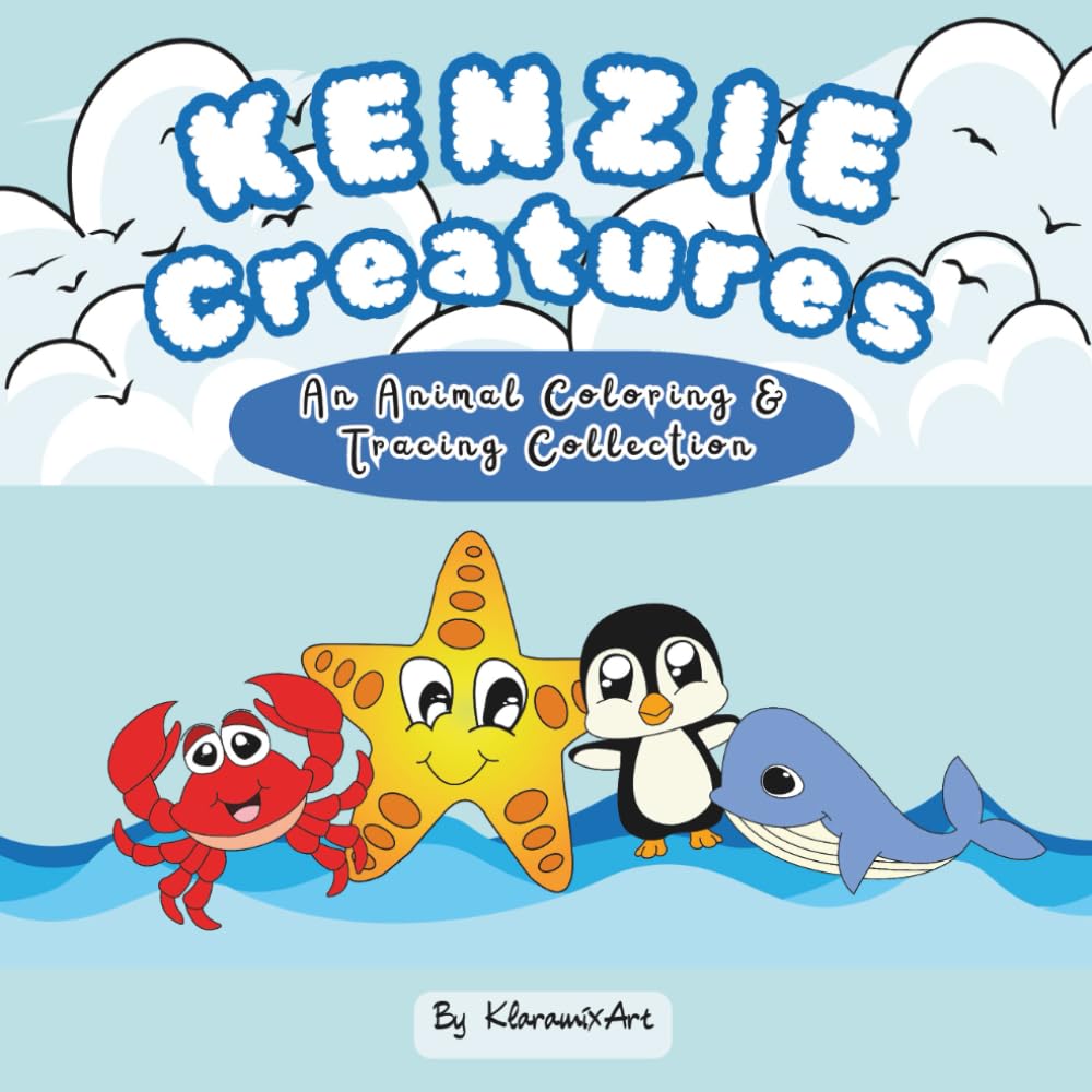 KENZIE Creatures: An Animal Coloring & Tracing Collection