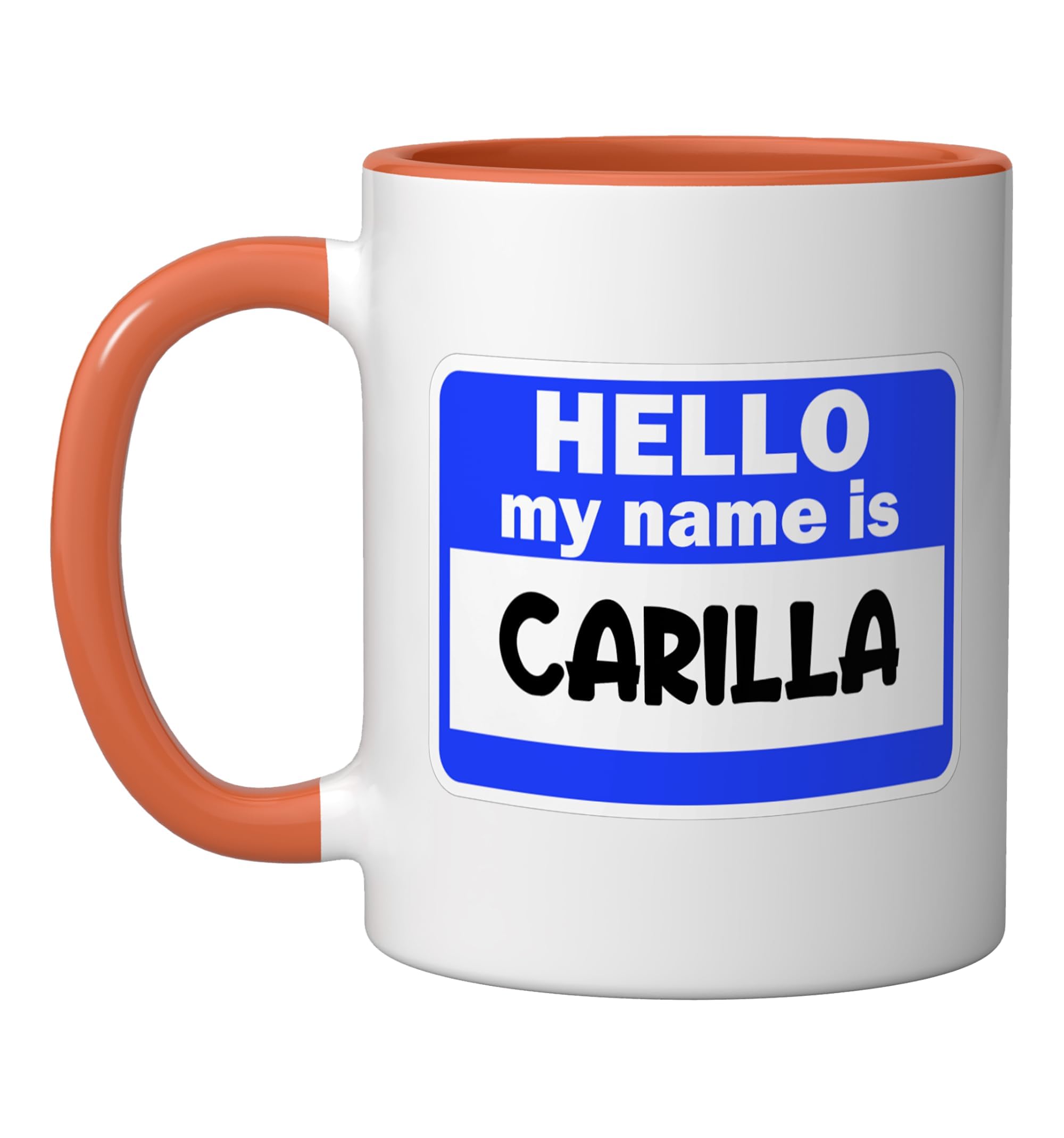 Funny Hi Hello My Name Is Carilla On Nametag Introduction Ceramic Mug, Orange/White