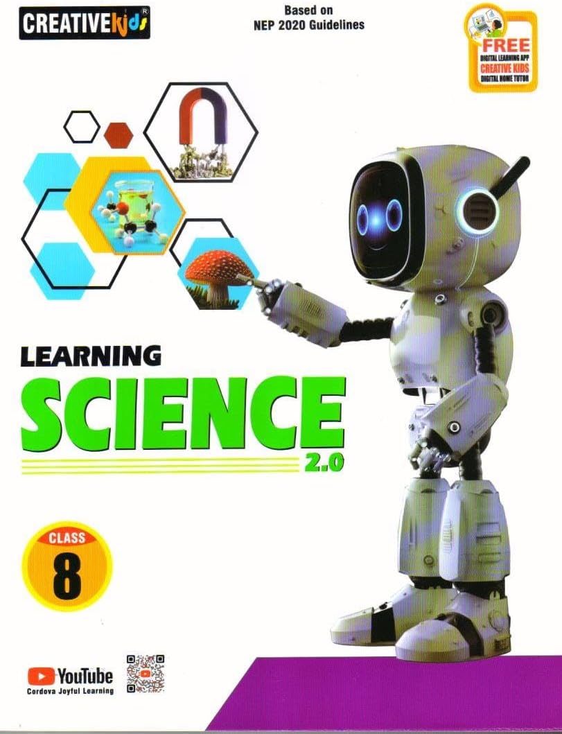 Creative Kids Learning Science 2.0 Class 8