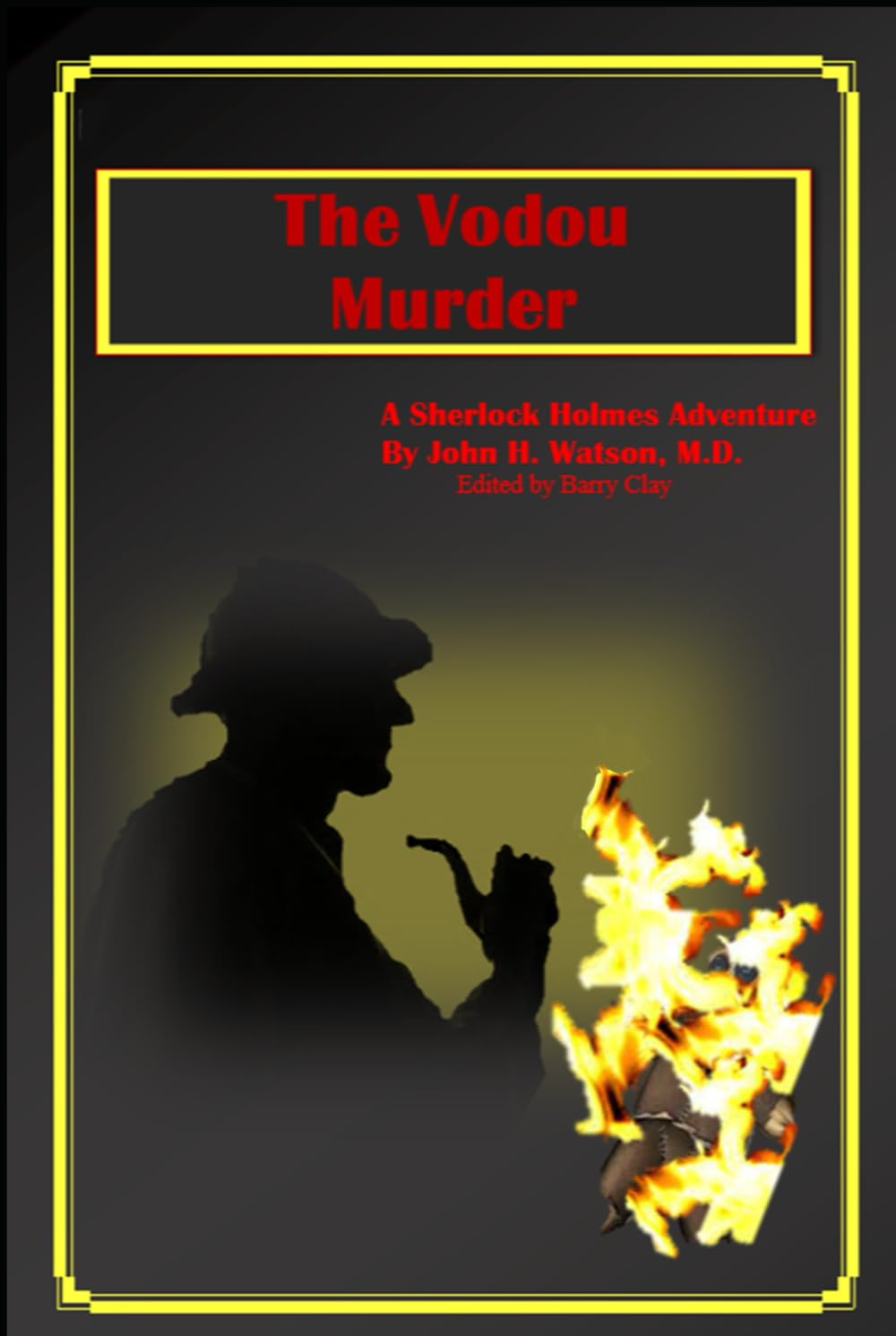 The Vodou Murder: A Sherlock Holmes Adventure