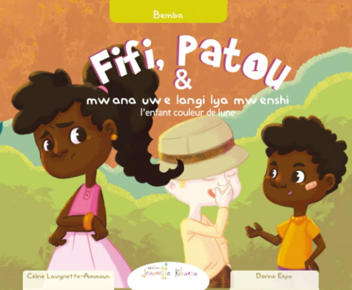 Fifi et Patou et l’enfant couleur de lune | Français – Bemba: Fifi na Patou na mwana uwe langi lya mwenshi (Fifi et Patou - Collection Sociale (en Français)) (French Edition)