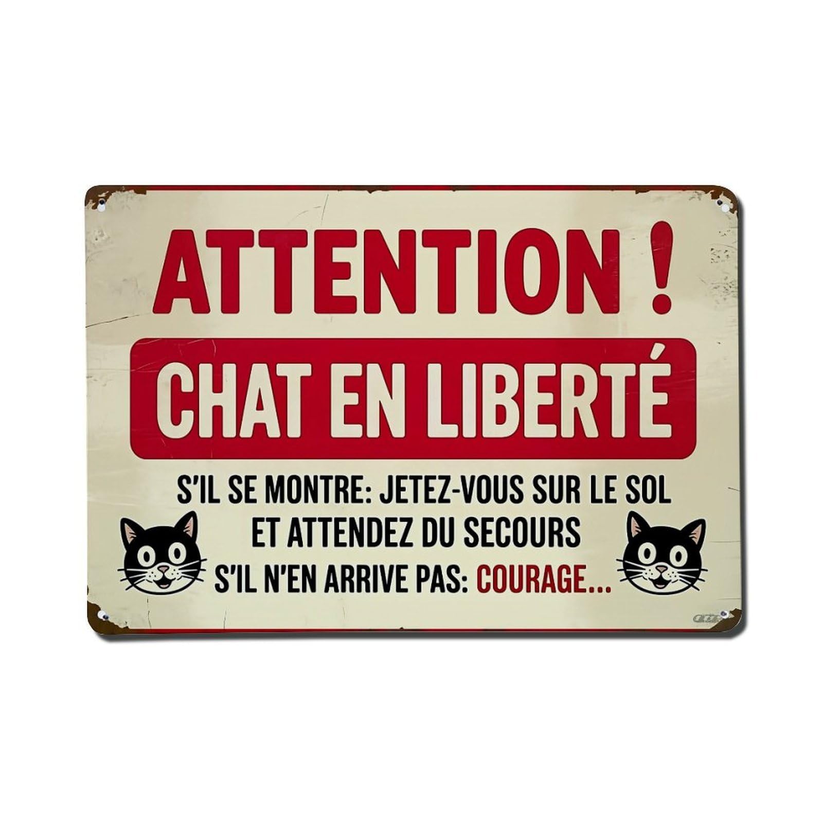 Attention Chat En Liberte Courage Metal Tin Sign Plaque