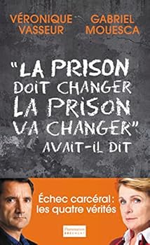 Paperback La Prison doit changer, la prison va changer, avait-il dit [French] Book