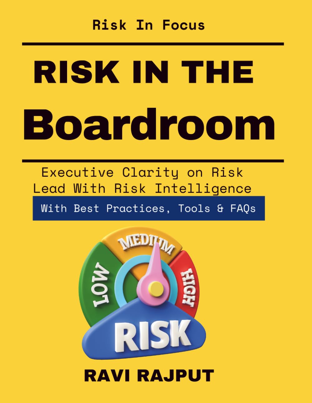 Risk in the Boardroom: Strategic Governance for Top Management | Risk Alignment Business Vision | Corporate Board Risk Leadership | Enterprise Value Risk Protection | Board Level GRC Strategy
