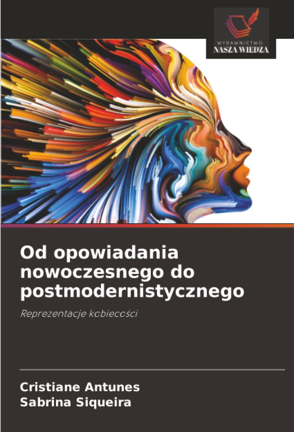 Od opowiadania nowoczesnego do postmodernistycznego: Reprezentacje kobiecości