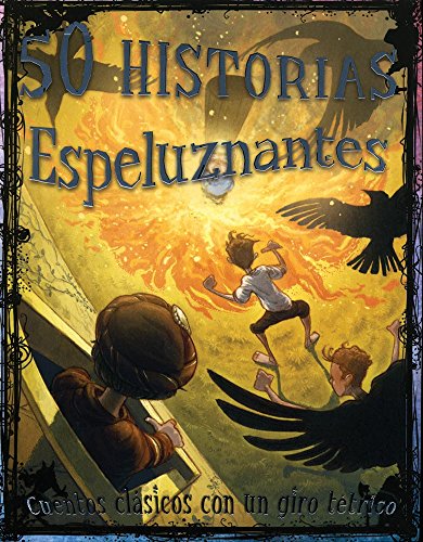 50 historias espeluznantes / 50 Scary Fairy Tales (Spanish Edition)