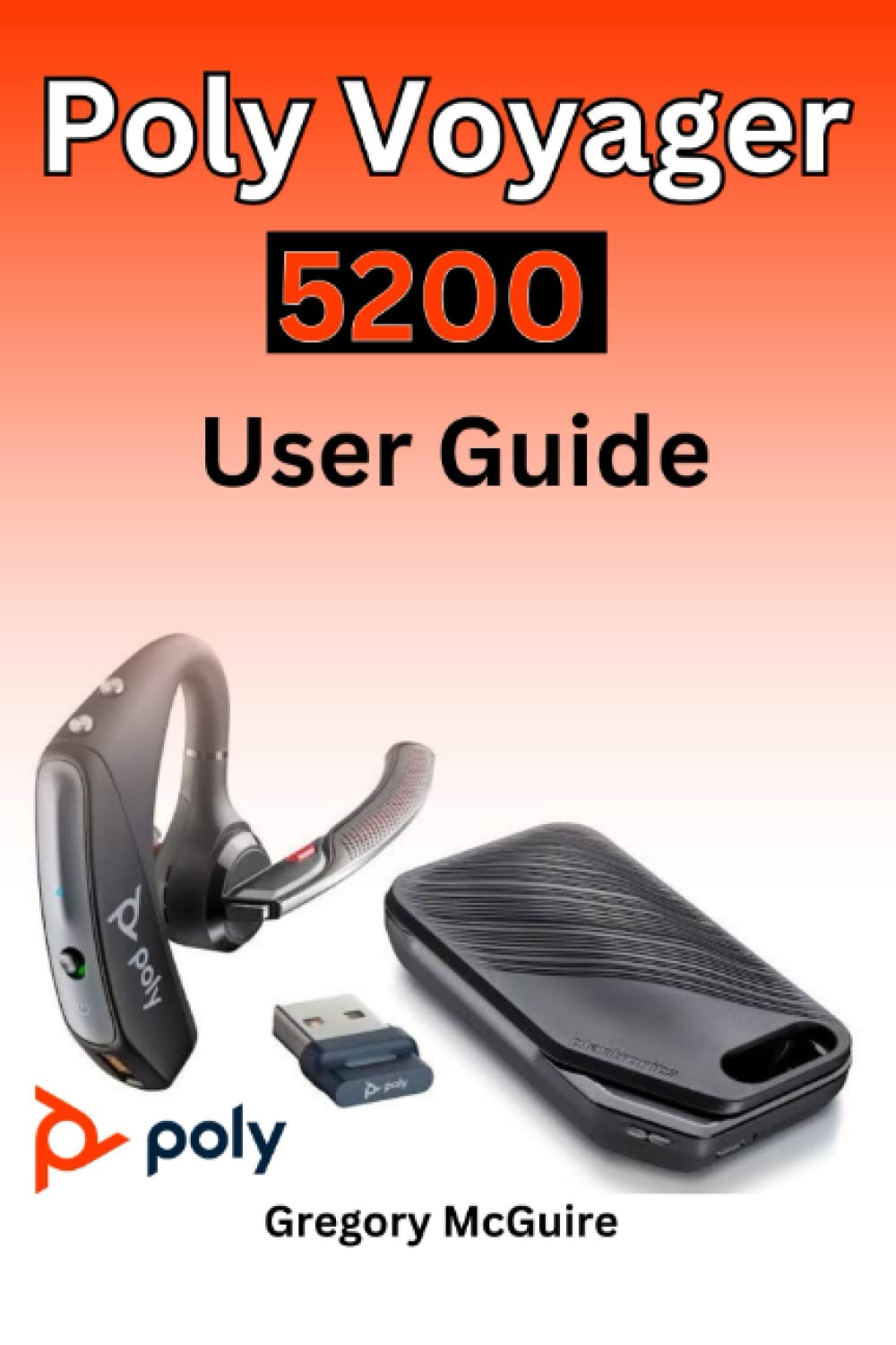 Front cover of the Poly Voyager 5200 User Guide book