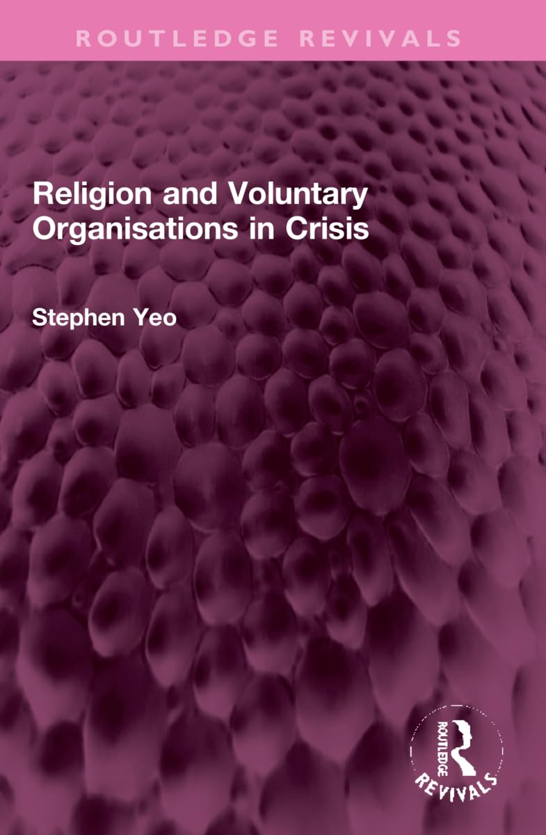 Religion and Voluntary Organisations in Crisis (Routledge Revivals)