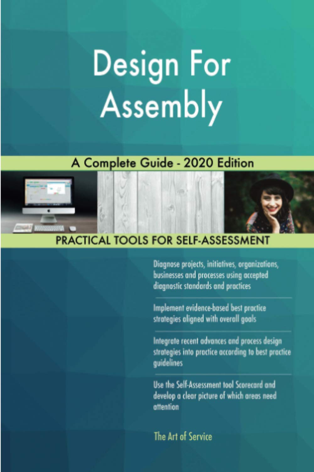 Design For Assembly A Complete Guide - 2020 Edition