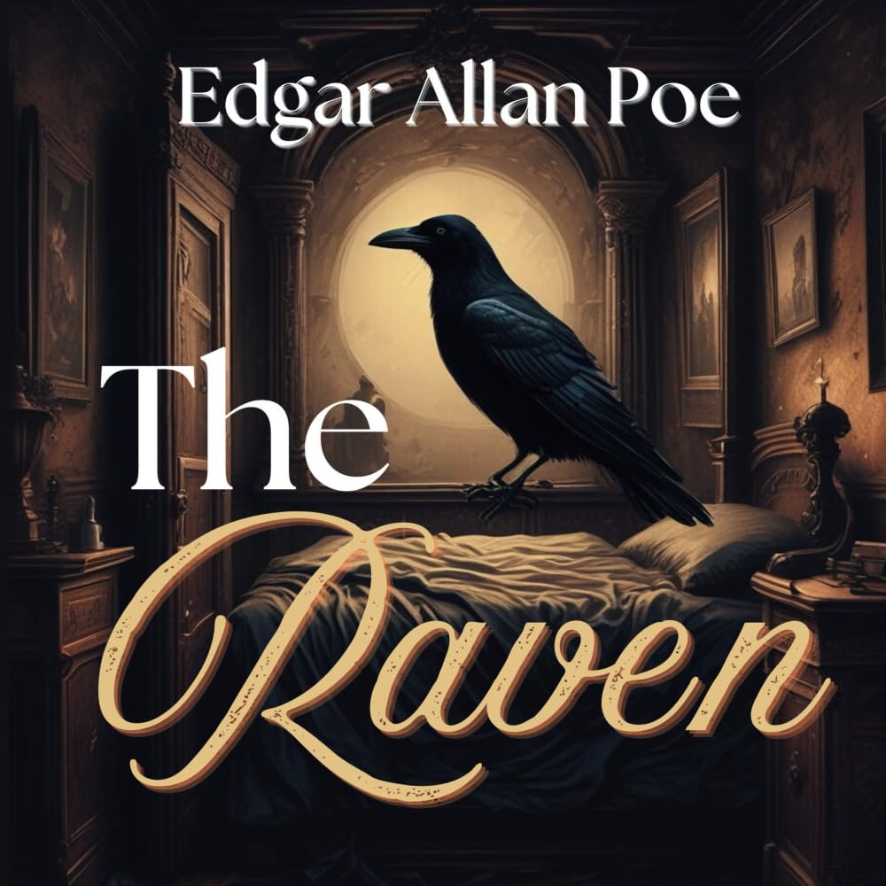 The Raven: Edgar Allan Poe Book for Kids, Edgar Allan Poe for Kids, The Raven by Edgar Allan Poe, Edgar Allan Poe